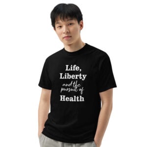 Men’s Life Liberty & Heath T-Shirt (Dark Colors)